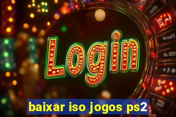 baixar iso jogos ps2